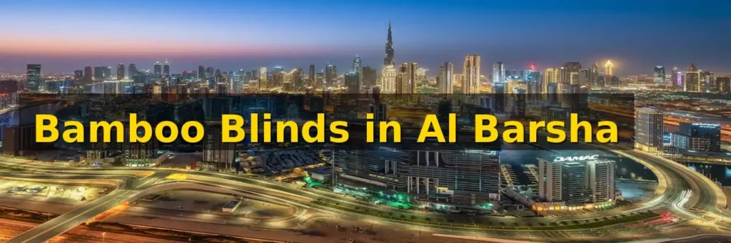 Bamboo Blinds In Al Barsha Dubai